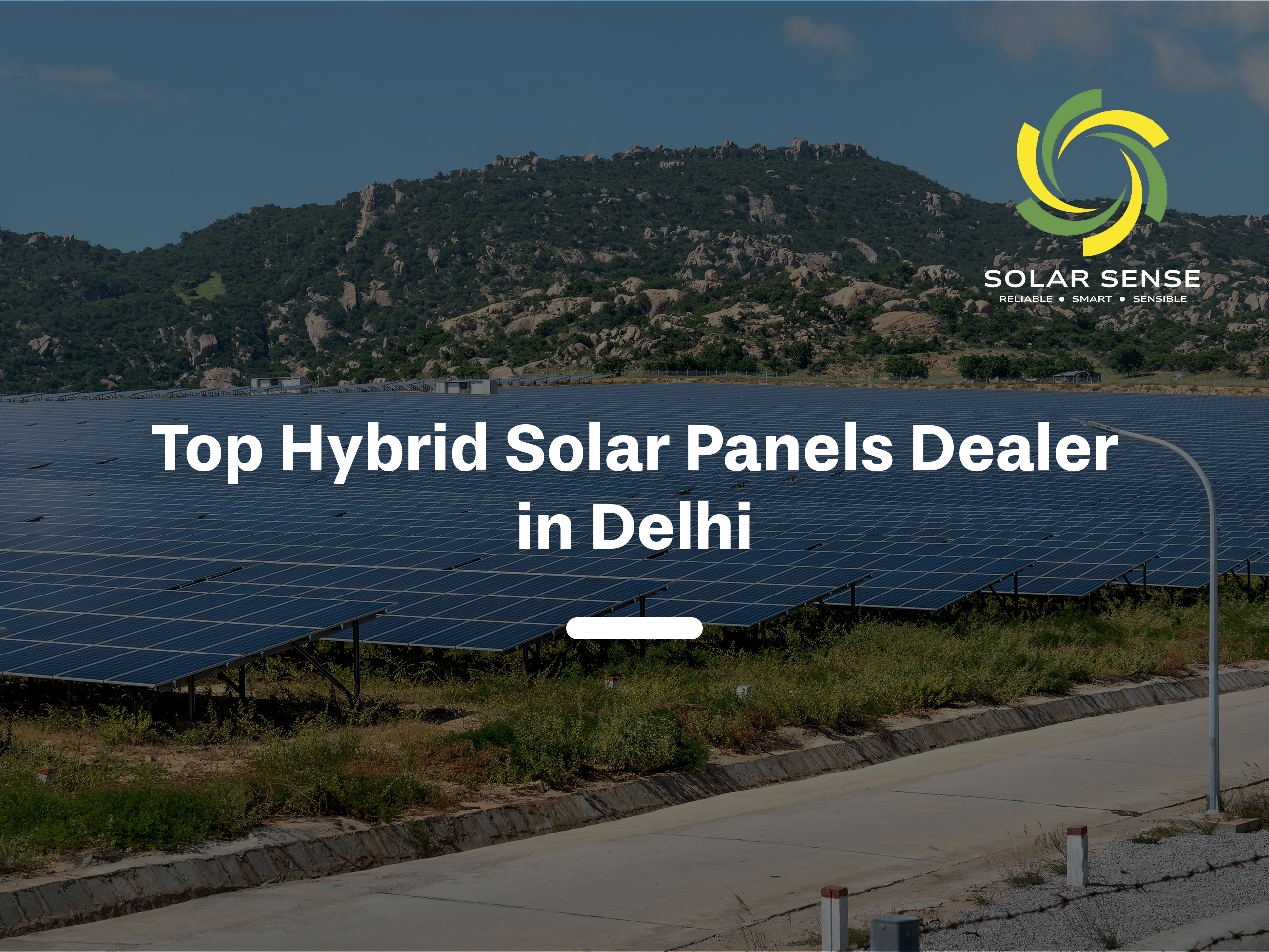 Top Hybrid Solar Panels Dealer in Delhi